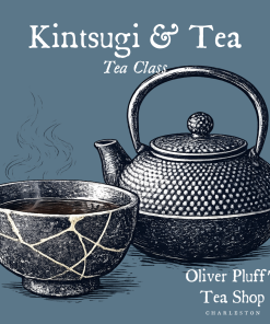 Tea Class - Kintsugi & Tea